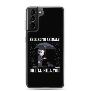 Be Kind To Animals or I’ll Kill You Clear Case for Samsung®