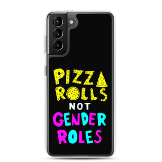 Pizza Rolls Not Gender Roles Clear Case for Samsung®