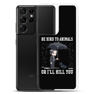 Be Kind To Animals or I’ll Kill You Clear Case for Samsung®