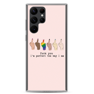 I’m Perfect The Way I’m Clear Case for Samsung®