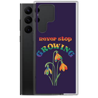 Never Stop Growing Clear Case for Samsung®