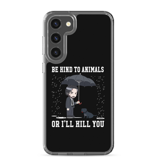 Be Kind To Animals or I’ll Kill You Clear Case for Samsung®