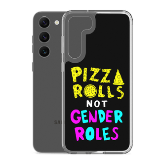 Pizza Rolls Not Gender Roles Clear Case for Samsung®