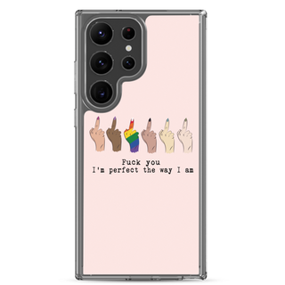 I’m Perfect The Way I’m Clear Case for Samsung®