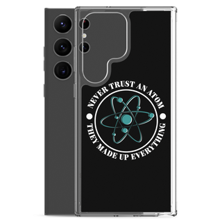 Never Trush An Atom Clear Case for Samsung®