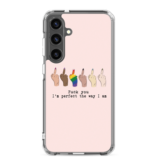 I’m Perfect The Way I’m Clear Case for Samsung®