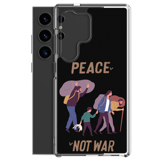 Peace Not War Clear Case for Samsung®