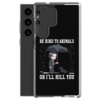 Be Kind To Animals or I’ll Kill You Clear Case for Samsung®