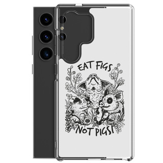 Eat Figs Not Pigs Samsung Case