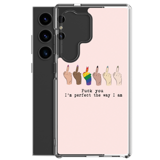 I’m Perfect The Way I’m Clear Case for Samsung®