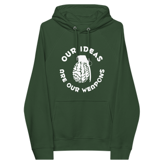 Our Ideas Are Our Weapons Unisex Organic Cotton Hoodie