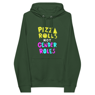 Pizza Rolls not Gender Roles Unisex Organic Cotton Hoodie