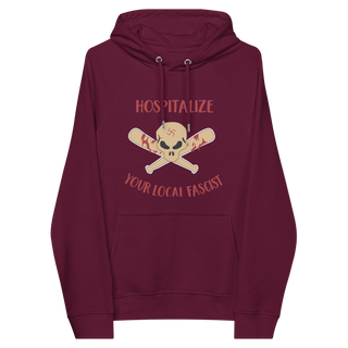 Hospitalize Your Local Fascist Unisex Organic Cotton Hoodie