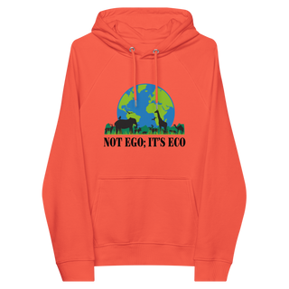 Not Ego It's Eco Unisex Organic Cotton Hoodie