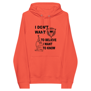 I Want To Know Unisex Organic Cotton Hoodie