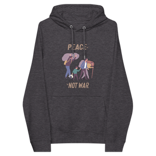 Peace Not War Unisex Organic Cotton Hoodie