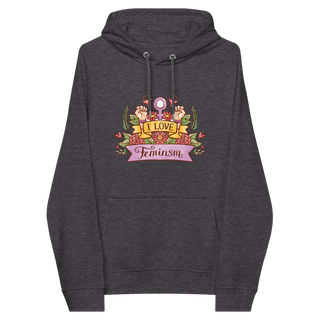 I Love Feminism Unisex Organic Cotton Hoodie