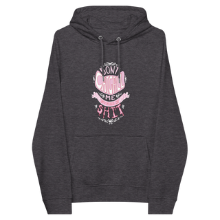 Don't Catcall Me Unisex Organic Cotton Hoodie