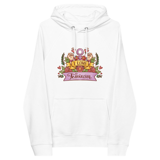 I Love Feminism Unisex Organic Cotton Hoodie