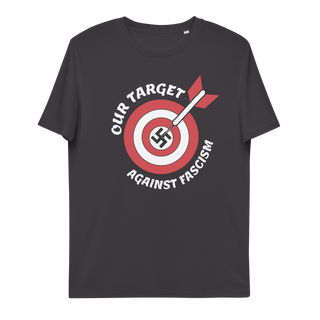 Our Target Against Fascism Unisex Organic Cotton T-shirt