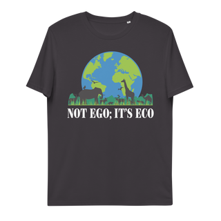 Not Ego It's Eco Unisex Organic Cotton T-shirt