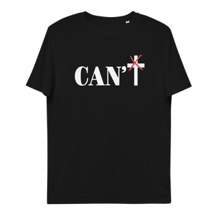 Can't Unisex Organic Cotton T-shirt