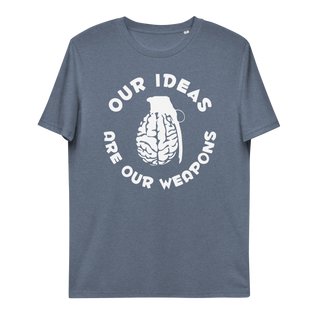 Our Ideas Are Our Weapons Unisex Organic Cotton T-shirt