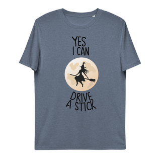 Yes I Can Drive A Stick Unisex Organic Cotton T-shirt