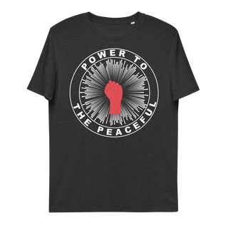 Power To The Peaceful Unisex Organic Cotton T-shirt