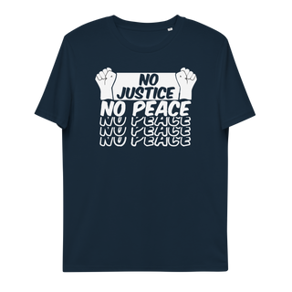 No Justice No Peace Unisex Organic Cotton T-shirt