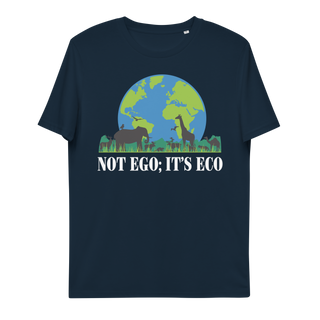 Not Ego It's Eco Unisex Organic Cotton T-shirt