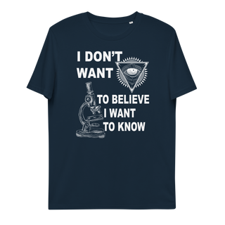 I Want to Know Unisex Organic Cotton T-shirt