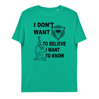 I Want to Know Unisex Organic Cotton T-shirt