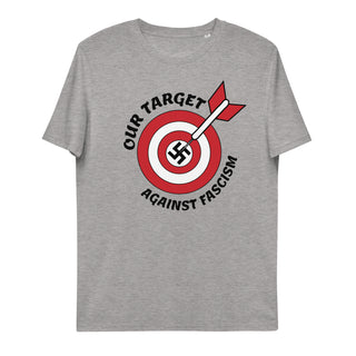 Our Target Against Fascism Unisex Organic Cotton T-shirt