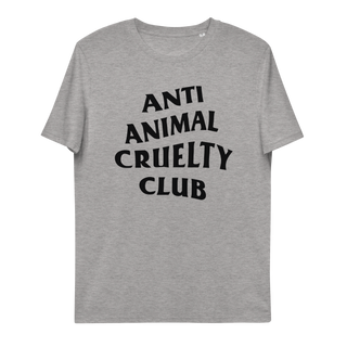 Anti Animal Cruelty Club Unisex Organic Cotton T-shirt