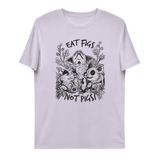 Eat Figs Not Pigs Unisex Organic Cotton T-shirt