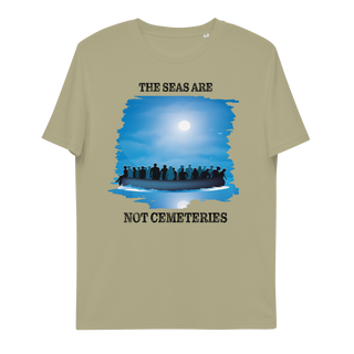 The Seas Are Not Cemeteries Unisex Organic Cotton T-shirt