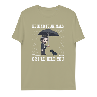 Be Kind To Animals Or I'll Kill You Unisex Organic Cotton T-shirt