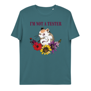 I'm Not A Tester Unisex Organic Cotton T-shirt