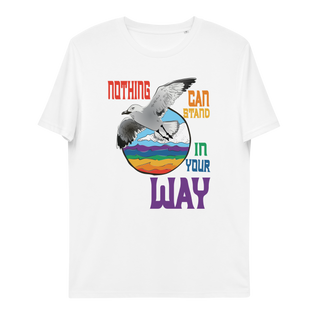 Nothing Can Stand In Your Way Unisex Organic Cotton T-shirt