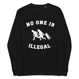 No One Is Illegal Unisex Organic Cotton Sweatshirt