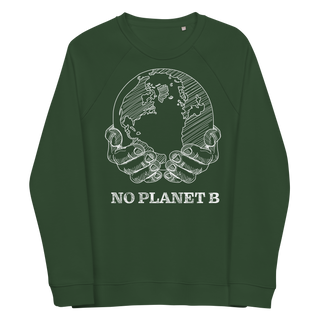 No Planet B Unisex Organic Cotton Sweatshirt