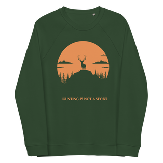 Hunting Is Not A Sport v2 Unisex Organic Cotton Sweatshirt