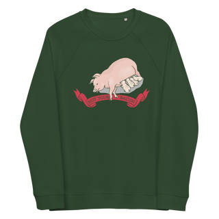 Not Your Bacon Unisex Organic Cotton Sweatshirt