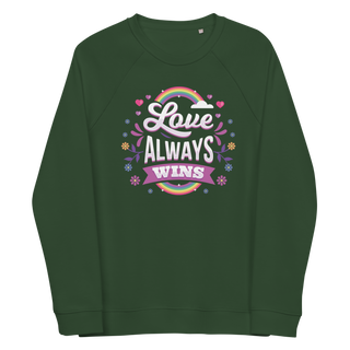 Love Always Wins Unisex Organic Cotton Sweatshirt