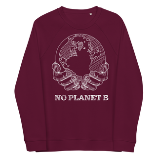 No Planet B Unisex Organic Cotton Sweatshirt