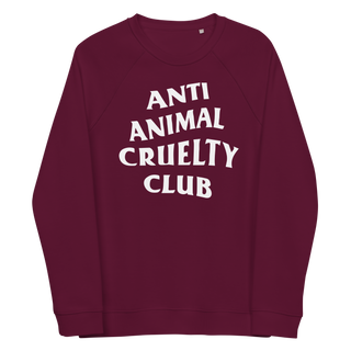 Anti Animal Cruelty Club Unisex Organic Cotton Sweatshirt