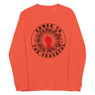 Power To The Peaceful Unisex Organic Cotton Sweatshirt