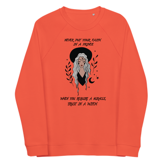 Never Put Your Faith In A Prince Unisex Organic Cotton Sweatshirt