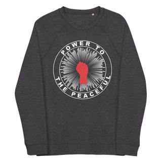 Power To The Peaceful Unisex Organic Cotton Sweatshirt